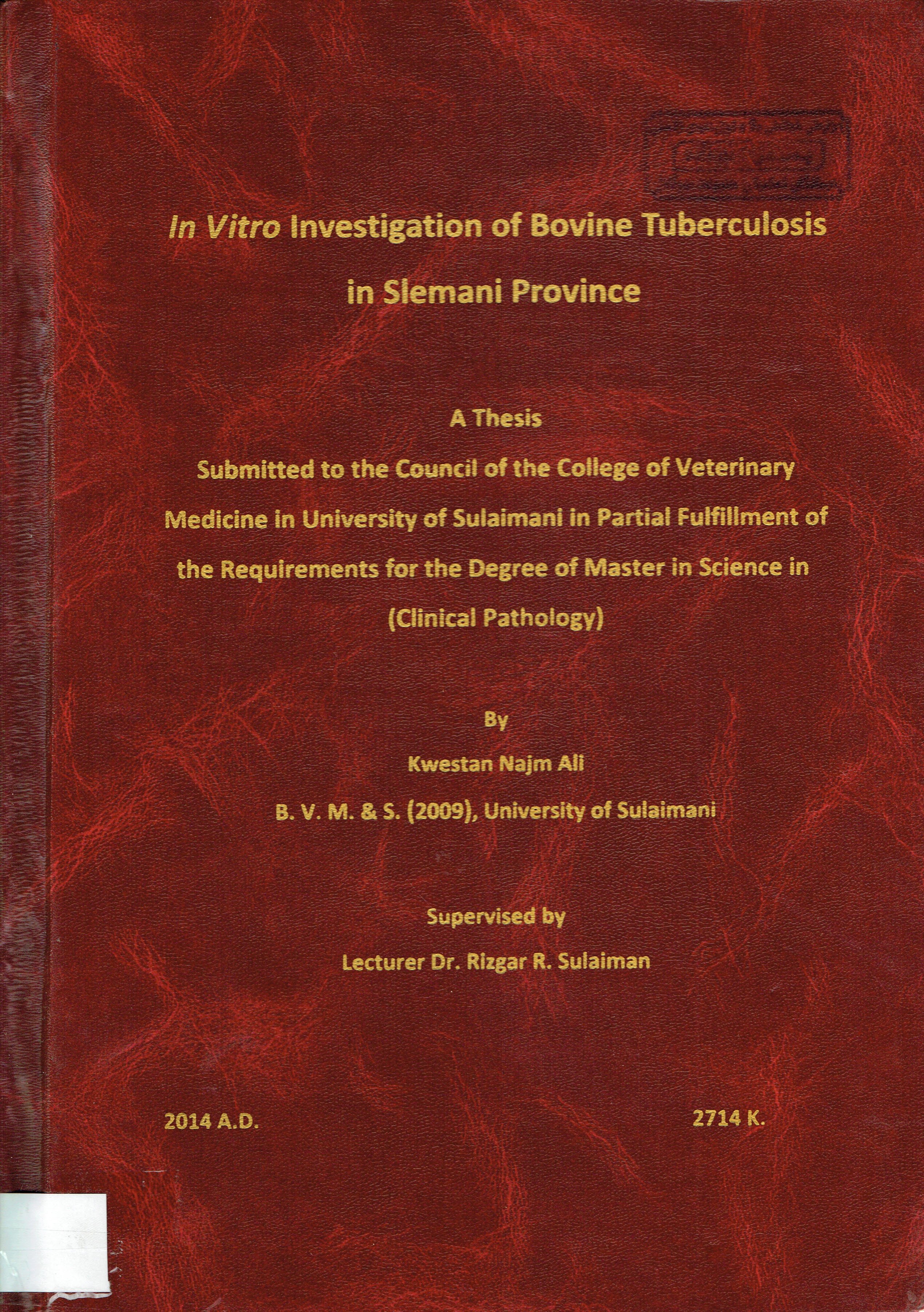 "in vitro investigation of bovine tuberculosis in slemani province 


"
