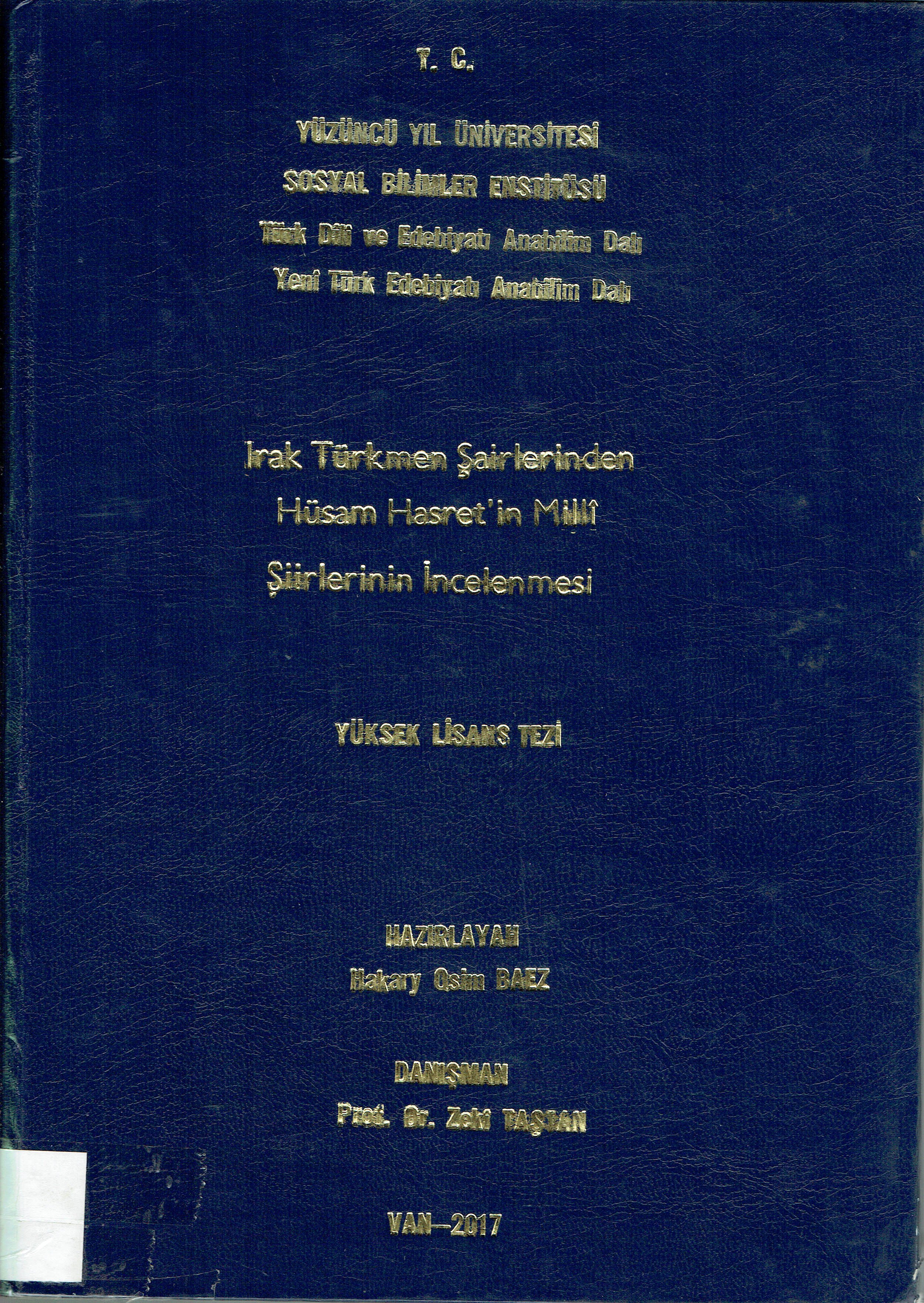 "Irak Turkemn Sair Lerinden Husam Hasret in Milli Siir Leriin Lncelenmesi
"
