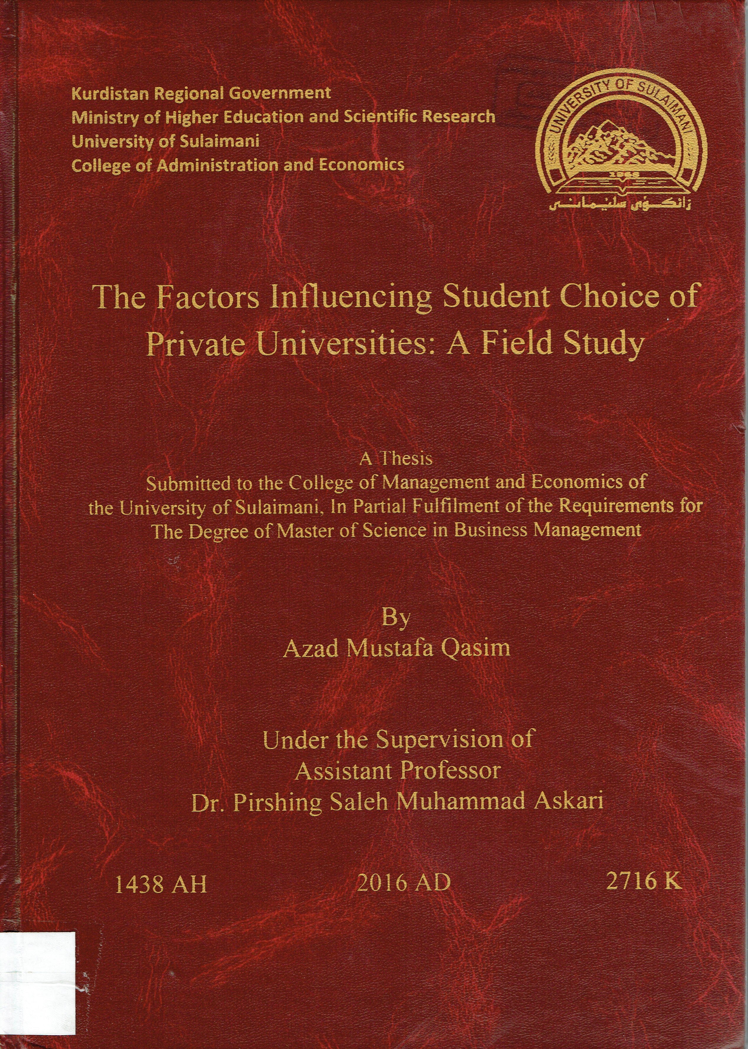  The Factors Influencing Student Choice of Private Universities A Field Study